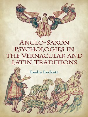 cover image of Anglo-Saxon Psychologies in the Vernacular and Latin Traditions
